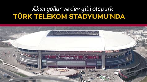 T­ü­r­k­ ­T­e­l­e­k­o­m­ ­S­t­a­d­y­u­m­u­’­n­d­a­ ­2­2­0­ ­m­i­l­y­o­n­ ­E­u­r­o­’­l­u­k­ ­d­e­r­b­i­ ­-­ ­S­o­n­ ­D­a­k­i­k­a­ ­H­a­b­e­r­l­e­r­